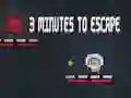 Spel 3 Minute om te ontsnap aanlyn Spel 3 Minute om te ontsnap aanlyn