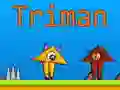 Spel Triman aanlyn Spel Triman aanlyn