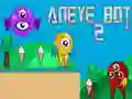Spel Aneye Bot 2 aanlyn Spel Aneye Bot 2 aanlyn