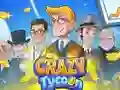 Spel Mal Tycoon aanlyn