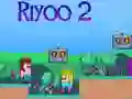 Spel Riyoo 2 aanlyn Spel Riyoo 2 aanlyn