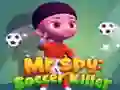 Spel Mnr. Spioen: Sokker Moordenaar aanlyn Spel Mnr. Spioen: Sokker Moordenaar aanlyn
