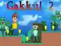 Spel Gakkul 2 aanlyn Spel Gakkul 2 aanlyn