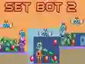 Spel Set Bot 2 aanlyn