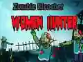 Spel Zombie Ricochet Vrou Jagter aanlyn