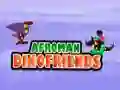Spel Afroman Dino-vriende aanlyn Spel Afroman Dino-vriende aanlyn
