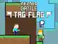 Spel Vriende Strijd: Etiket Vlag aanlyn Spel Vriende Strijd: Etiket Vlag aanlyn