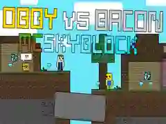 Spel Obby teen Bacon: MCSkyblock aanlyn Spel Obby teen Bacon: MCSkyblock aanlyn