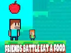 Spel Vriende Strijd: Eet 'n Eten aanlyn Spel Vriende Strijd: Eet 'n Eten aanlyn