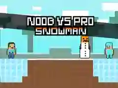Spel Noob teen Pro Sneeuman aanlyn Spel Noob teen Pro Sneeuman aanlyn