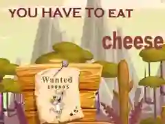 Spel Jy moet kaas eet aanlyn Spel Jy moet kaas eet aanlyn