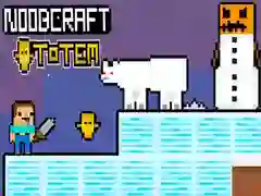 Spel NoobCraft Totem aanlyn
