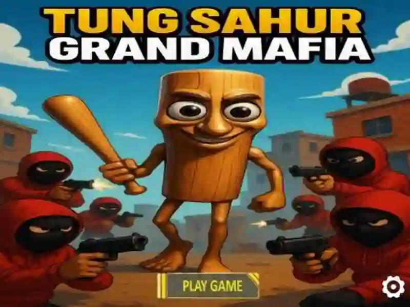 Spel Tung Sahur Grand Mafia aanlyn