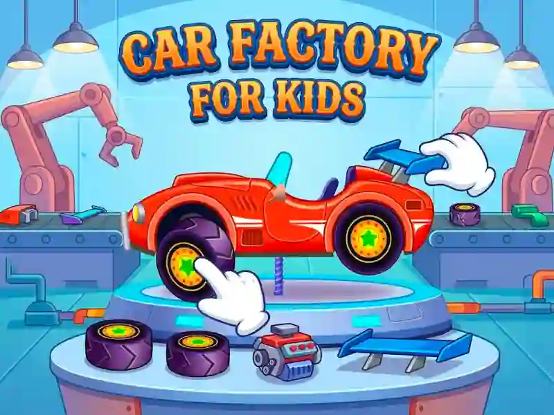 Spel Car Factory For Kids aanlyn