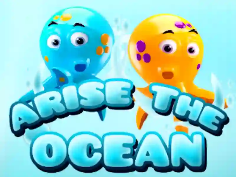 Spel Arise The ocean aanlyn
