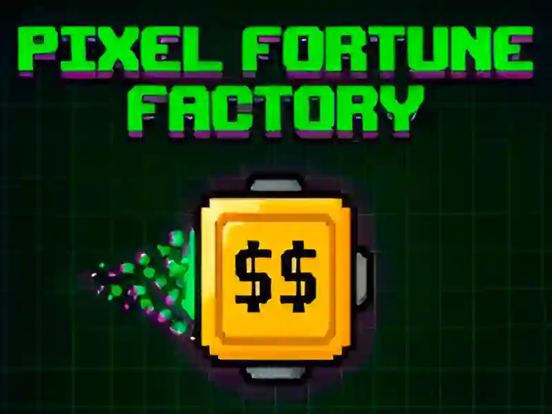Spel Pixel Fortune Factory aanlyn