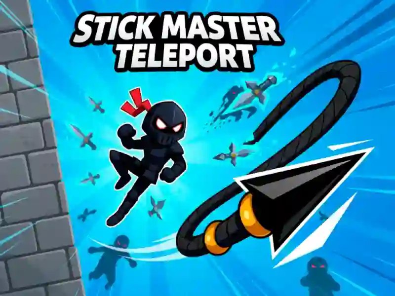 Spel Stick Master Teleport aanlyn