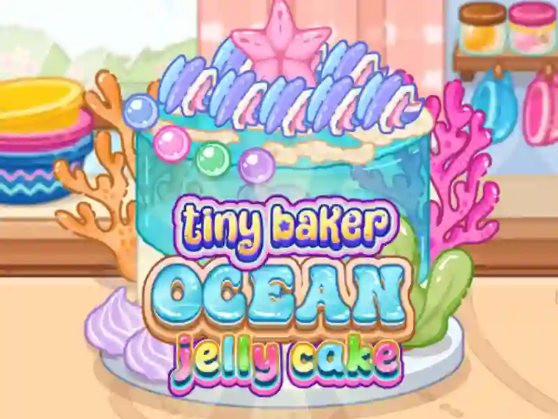 Spel Tiny Baker Ocean Jelly Cake aanlyn