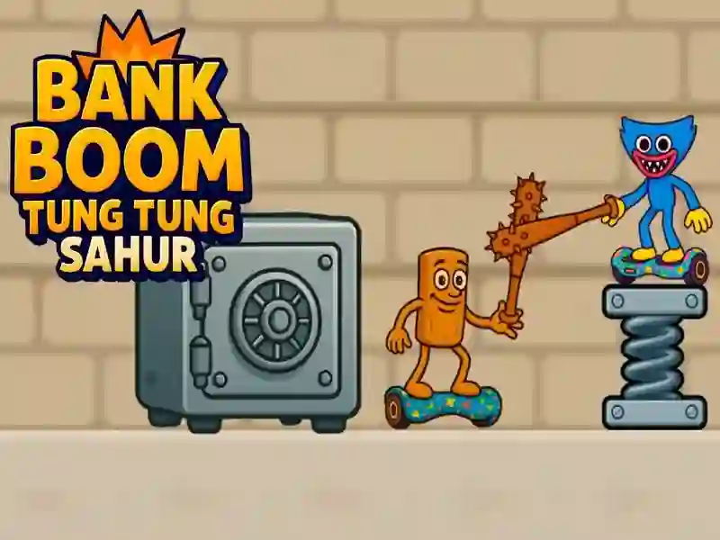 Spel Bank Boom Tung Tung Sahur aanlyn