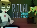 Spel Ritueel Duel: Sjamanes teen Hekse aanlyn