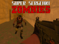 Spel Super Sersant Zombies aanlyn