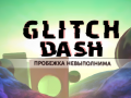 Spel Glitch Dash aanlyn