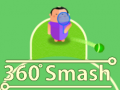 Spel 360 Smash aanlyn