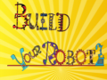 Spel Bou jou robot aanlyn