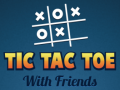 Spel Tic Tac Toe met Vriende aanlyn