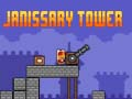 Spel Janissary Toren aanlyn