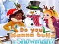Spel Wil jy 'n sneeuman bou? aanlyn