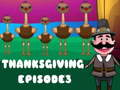 Spel Thanks Giving 3 aanlyn