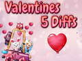 Spel Valentine 5 Verskille aanlyn