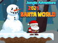 Spel Jungle Avontuur 2021: Santa se wêreld aanlyn