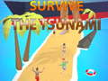 Spel Oorleef die Tsunami aanlyn