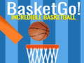 Spel Basket Go! Ongelooflike Basketbal aanlyn