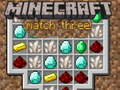 Spel Minecraft Drie in 'n Ry aanlyn