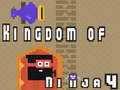 Spel Ninja Koninkryk 4 aanlyn