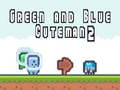 Spel Groen en Blou Mens 2 aanlyn