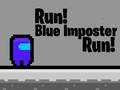 Spel Hardloop! Blou Bedrieër, Hardloop! aanlyn