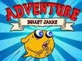 Spel Bullet Jakke Avontuur aanlyn