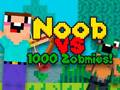 Spel Noob teen 1000 zombies aanlyn