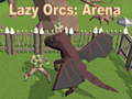 Spel Lui Orcs: Arena aanlyn