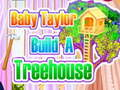 Spel Baba Taylor Bou 'n Boomhuis aanlyn