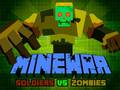 Spel Minewar Soldate teen Zombis aanlyn