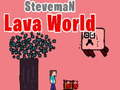 Spel Steveman Lawa Wêreld aanlyn