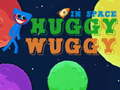 Spel Huggy Wuggy in die ruimte aanlyn