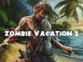Spel Zombie Vakansie 2 aanlyn