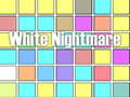 Spel Wit Nagmerrie aanlyn