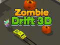 Spel Zombie Drift 3D aanlyn